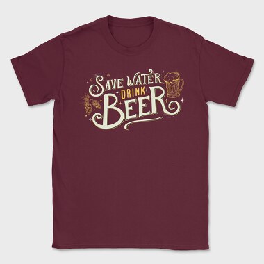 Save Water Drink Beer, Tricou Barbati (Unisex)