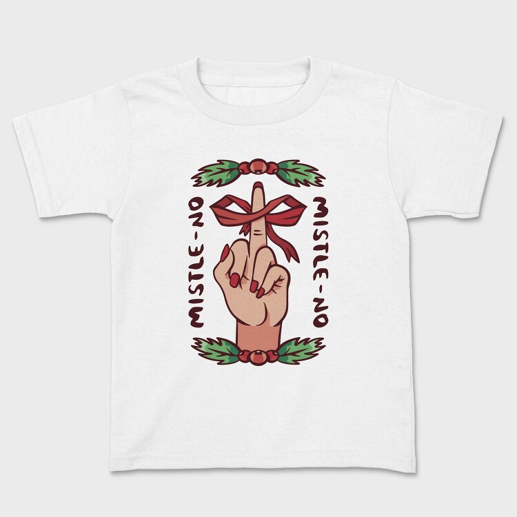 Funny Anti Christmas Mistle No, Tricou Copii