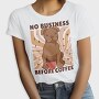 No Business Before Coffee Dog, Tricou Femei
