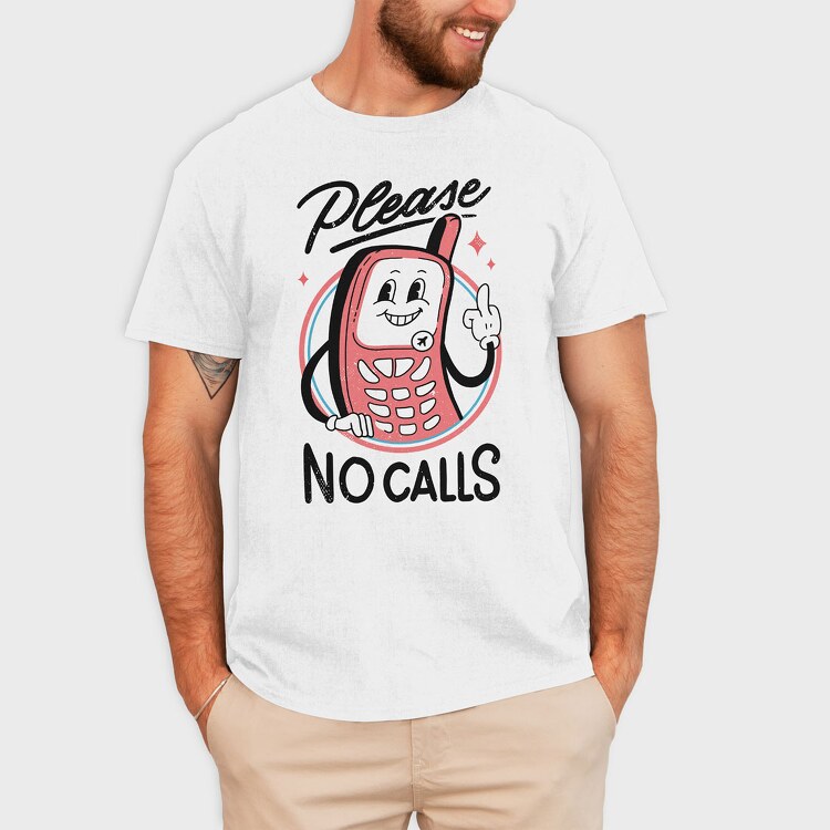 Please No Calls, Tricou Barbati (Unisex)