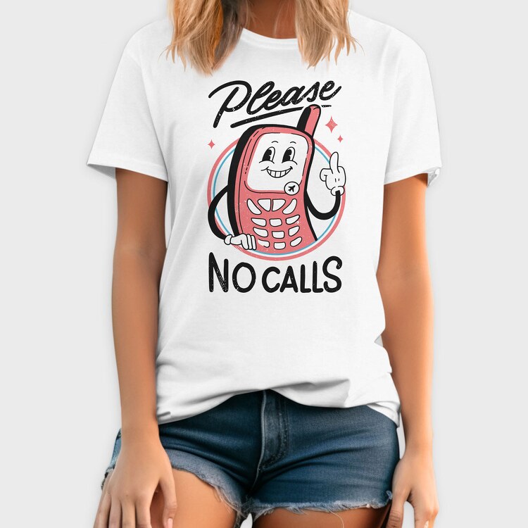 Please No Calls, Tricou Barbati (Unisex)