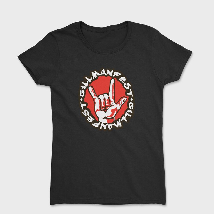 GILMANFEST, Tricou Femei