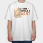 Do What I Want Funny Cat Sunglasses Creators Ep, Tricou Oversize Barbati (Unisex)
