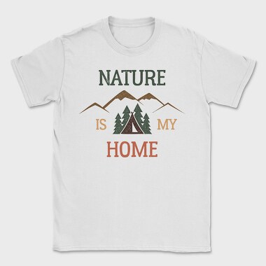 Nature Is My Home, Tricou Barbati (Unisex)