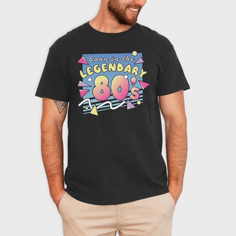 Born in the Legendary 80 S, Tricou Barbati (Unisex)