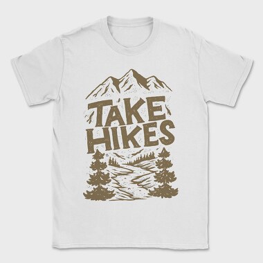 Take Hikes, Tricou Barbati (Unisex)