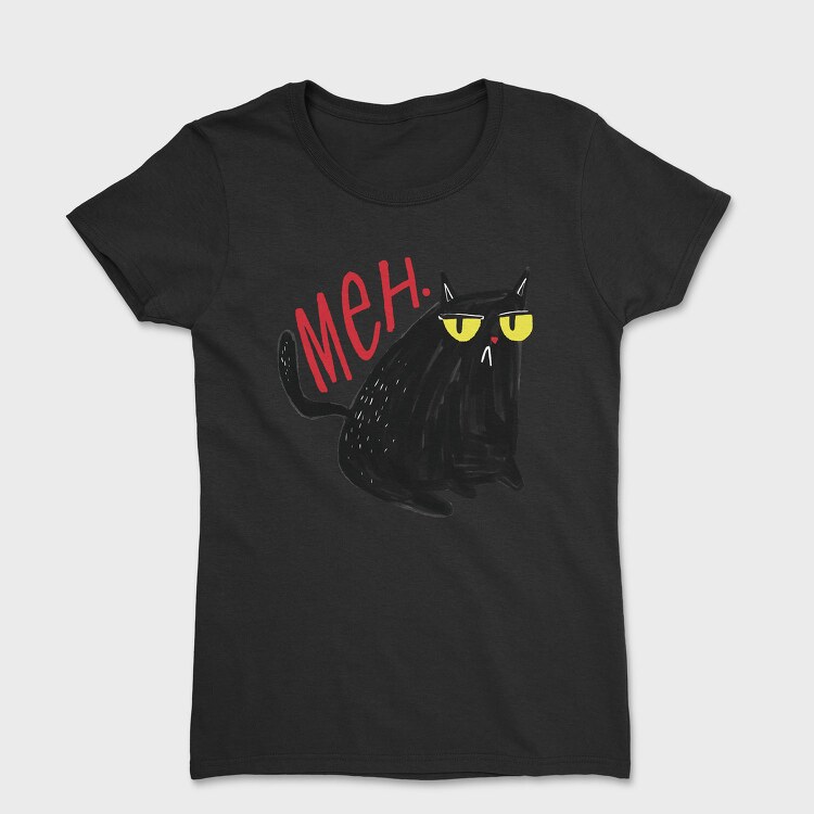 Funny Unimpressed Meh Cat, Tricou Femei