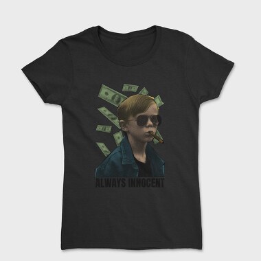 Always Innocent, Tricou Femei