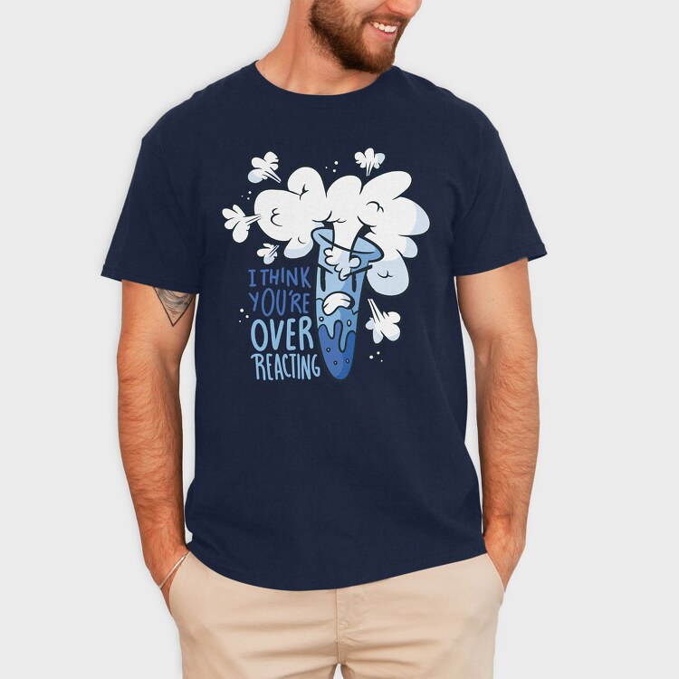 Overreacting, Tricou Barbati (Unisex)