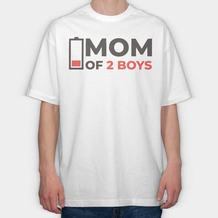 Funny Mom Quote Low Battery Mom Of 2 Boys, Tricou Oversize Barbati (Unisex)