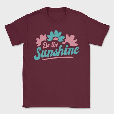 Be the Sunshine, Tricou Barbati (Unisex)
