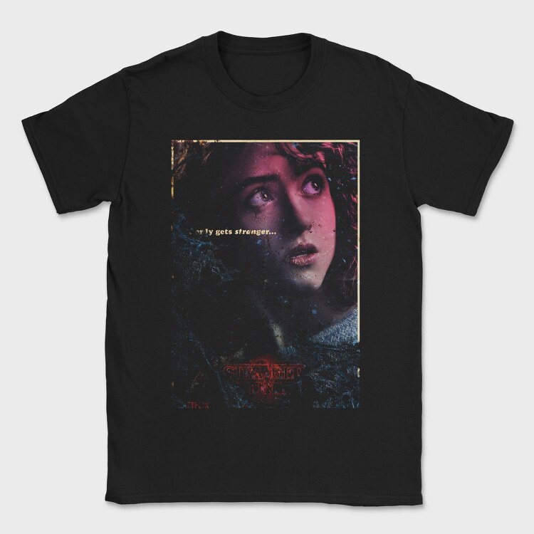 Strangerly Gets Stranger, Tricou Barbati (Unisex)
