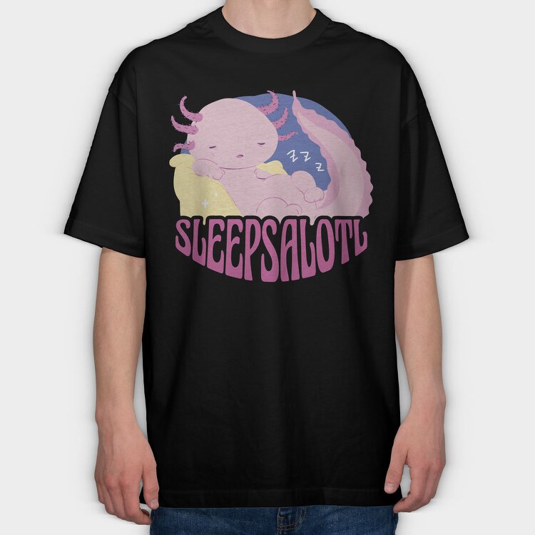 Funny Sleepy Axolotl Sleepsalotl, Tricou Oversize Barbati (Unisex)