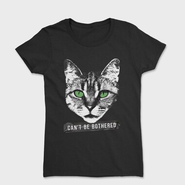 Cant Be Bothered, Tricou Femei