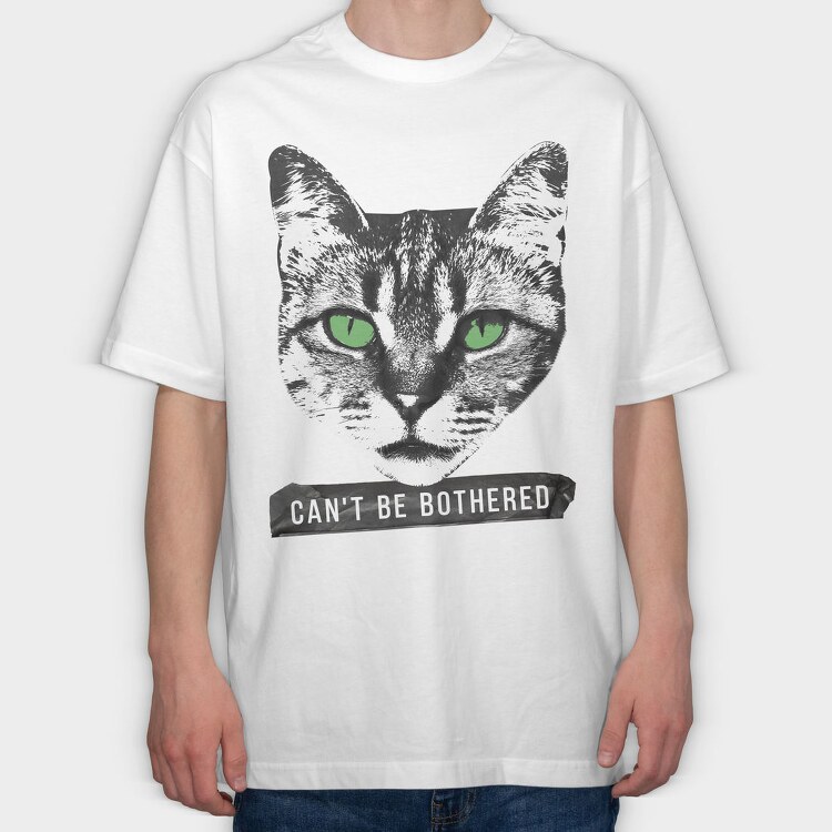 Cant Be Bothered, Tricou Oversize Barbati (Unisex)