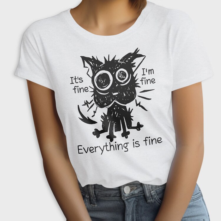 Shaggy Cat Everything Is Fine, Tricou Femei