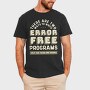 Programmer Error, Tricou Barbati (Unisex)