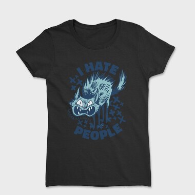 Cat I Hate People, Tricou Femei