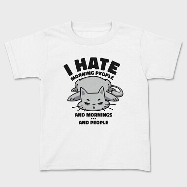Cat Morning People, Tricou Copii