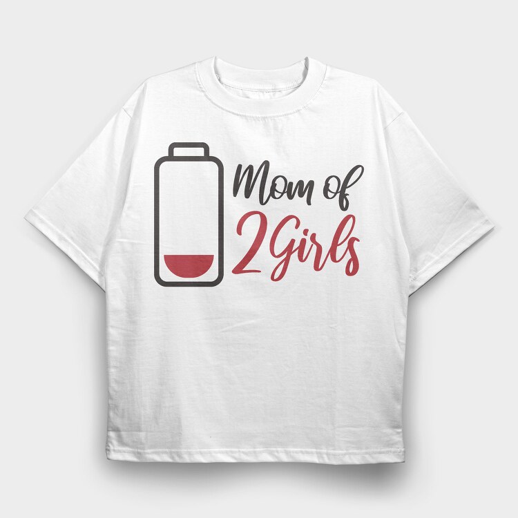 Girl Mom Battery Funny Momo Of Two Girls, Tricou Oversize Barbati (Unisex)