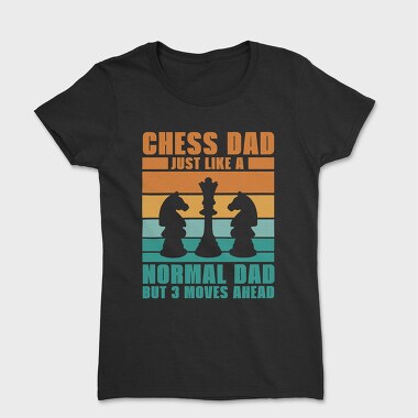 Chess Dad, Tricou Femei