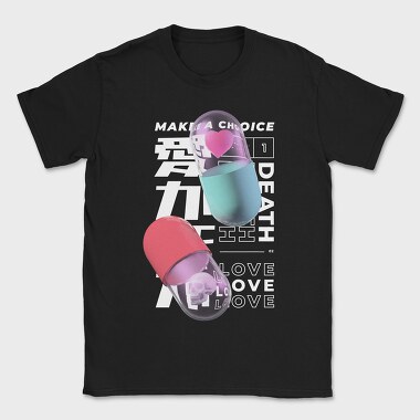 Choice Pills, Tricou Barbati (Unisex)
