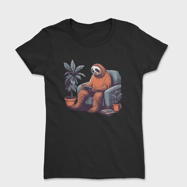 Chill Sloth Playing Video Games, Tricou Femei