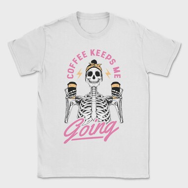 Coffee Keeps Me Going, Tricou Barbati (Unisex)