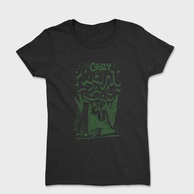 Crazy Plant Lady, Tricou Femei