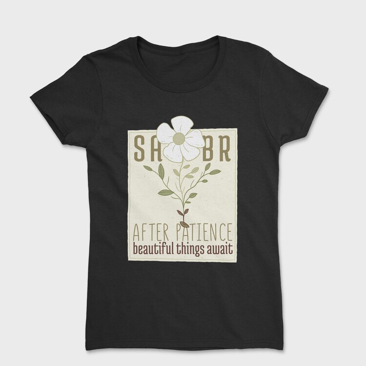 Flower Text Patience, Tricou Femei