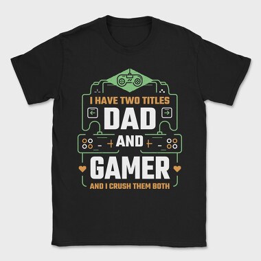 Dad Gamer, Tricou Barbati (Unisex)