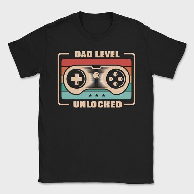 Dad Level Unlocked, Tricou Barbati (Unisex)