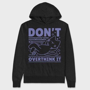 Dont Overthink Cat, Hanorac Oversize Barbati (Unisex)