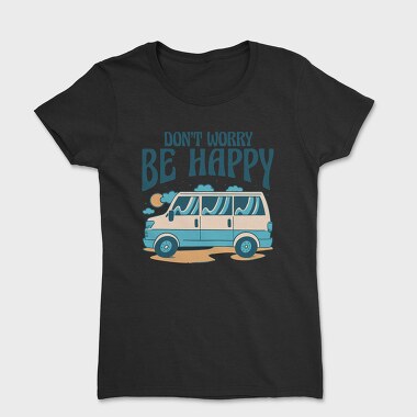 Dont Worry Be Happy, Tricou Femei