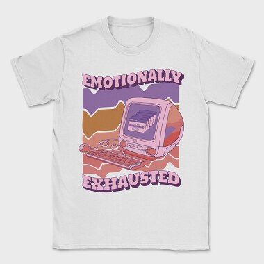 Emotionally Exhausted, Tricou Barbati (Unisex)