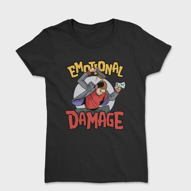 Emotional Damage, Tricou Femei