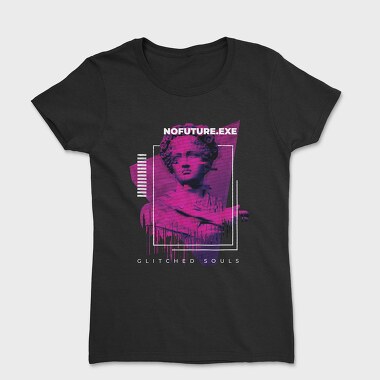 Glitch Framed Statue 2 No Future, Tricou Femei