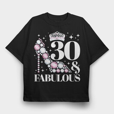 Fabulous Birthday Quote, Tricou Oversize Barbati (Unisex)