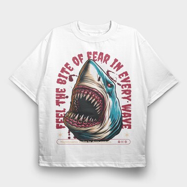 Feel the Bite of Fear in Every Wave, Tricou Oversize Barbati (Unisex)