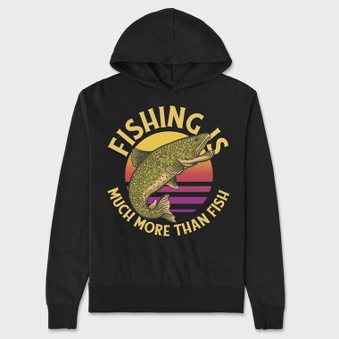Fishing Is Much More Than Fish, Hanorac Oversize Barbati (Unisex)