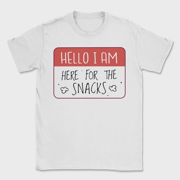 Snacks Lover Name Tag Hello I M Here For The Snacks, Tricou Barbati (Unisex)