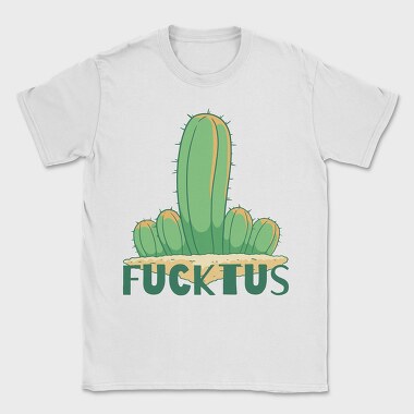 Fucktus, Tricou Barbati (Unisex)