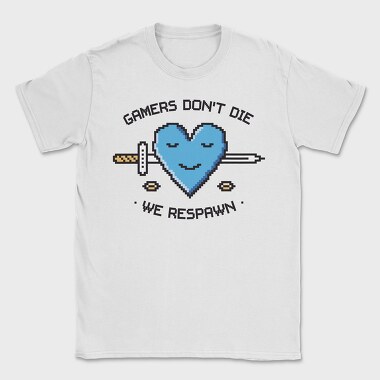 Gamers Dont Die We Respawn, Tricou Barbati (Unisex)