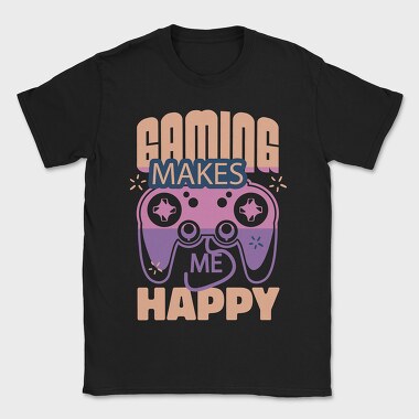Gaming Makes Me Happy, Tricou Barbati (Unisex)