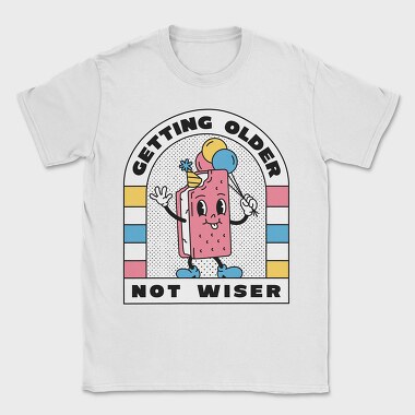 Getting Older Not Wiser, Tricou Barbati (Unisex)