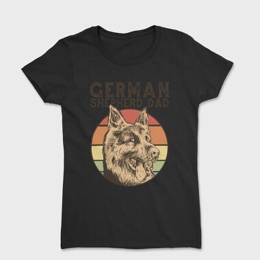 German Shepherd Dad, Tricou Femei