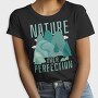 Nature Over Perfection, Tricou Femei