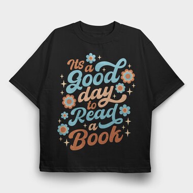 Good Day Book, Tricou Oversize Barbati (Unisex)