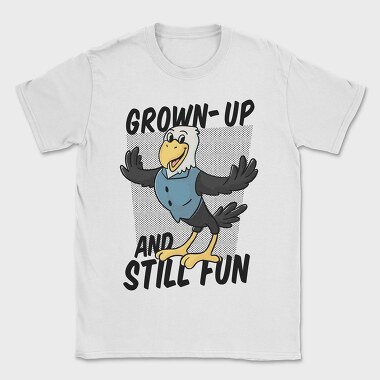 Grown Up and Still Fun, Tricou Barbati (Unisex)
