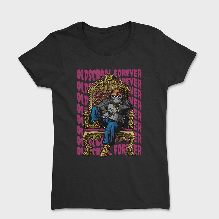 Oldschool Forever King, Tricou Femei